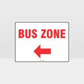 Custom Metal Sign,Bus Zone Left Arrow Sign